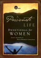 , A Passionate Life Devotional for Women