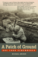 A Patch of Ground: Khe Sanh Remembered