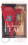 A Patchwork Heart: Deepening Your Love for Others