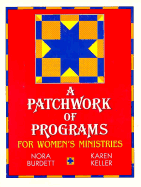 A Patchwork of Programs for Women's Ministries