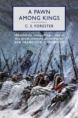 A Pawn Among Kings - Forester, C S