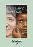 A Penny in Time (Large Print 16pt)