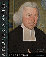 A People and a Nation, Volume 1: A History of the United States to 1877