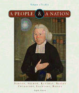 A People and a Nation, Volume 1: A History of the United States to 1877