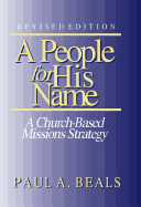 A People for His Name: A Church-based Missions Strategy