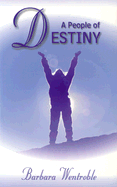 A People of Destiny: Finding Your Place in God's Apostolic Order