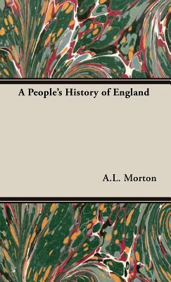A People's History of England - Morton, A L