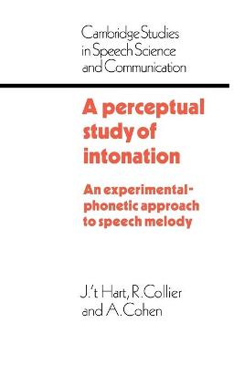A Perceptual Study of Intonation: An Experimental-Phonetic Approach to Speech Melody - Hart, J. T., and Collier, R., and Cohen, A.
