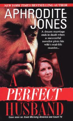 A Perfect Husband - Jones, Aphrodite