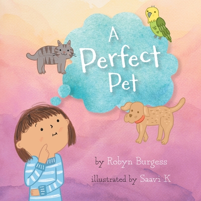 A Perfect Pet - Burgess, Robyn