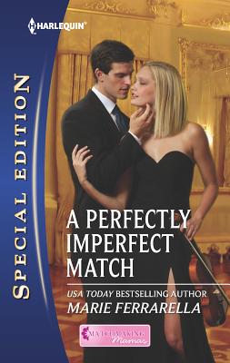 A Perfectly Imperfect Match - Ferrarella, Marie