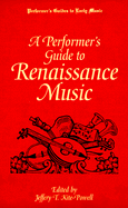 A Performer's Guide to Renaissance Music