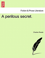A Perilous Secret.