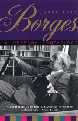 A Personal Anthology - Borges, Jorge Luis