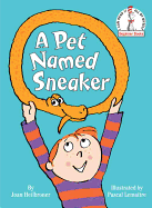 A Pet Named Sneaker: The Wildfire Series