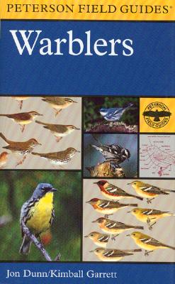 A Peterson Field Guide to Warblers of North America - Garrett, Kimball, and Dunn, Jon