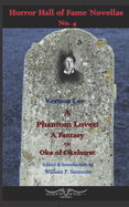 A Phantom Lover: A Fantasy or Oke of Okehurst