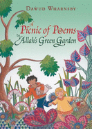 A Picnic of Poems: In Allah's Green Garden