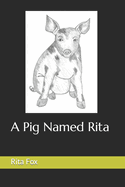 A Pig Named Rita