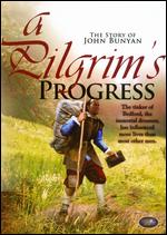 A Pilgrim's Progress: The Story of John Bunyan - 
