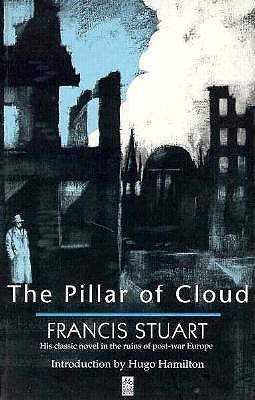 A Pillar of Cloud - Stuart, Francis, and Hamilton, Hugo (Introduction by)