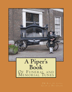 A Piper's Book of Funeral and Memorial Tunes