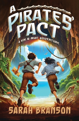 A Pirates' Pact: A Kik & Mac Adventure - Branson, Sarah
