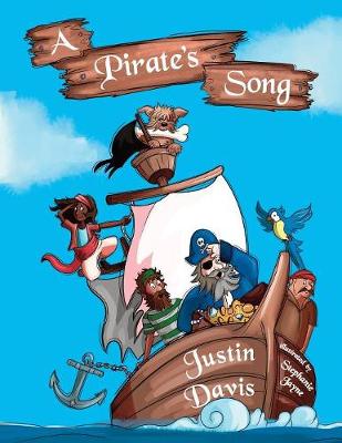 A Pirate's Song - Davis, Justin