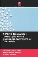 A PKPD Research: Interac??o entre Gymnema Sylvestre e Gliclazide