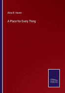 A Place for Every Thing