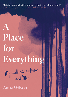 A Place for Everything - Wilson, Anna