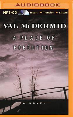 A Place of Execution - McDermid, Val, and Glynn, Paddy (Read by)