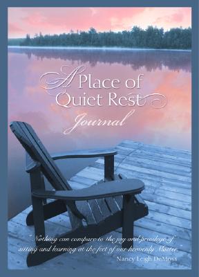 A Place of Quiet Rest Journal - DeMoss, Nancy Leigh