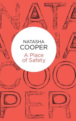 A Place of Safety - Cooper, Natasha