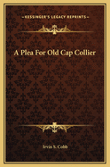 A Plea for Old Cap Collier
