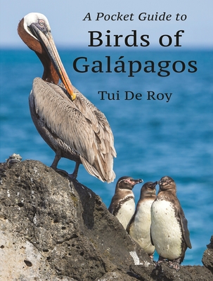 A Pocket Guide to Birds of Galpagos - de Roy, Tui