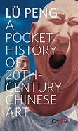 A Pocket History of 20th-Century Chinese Art