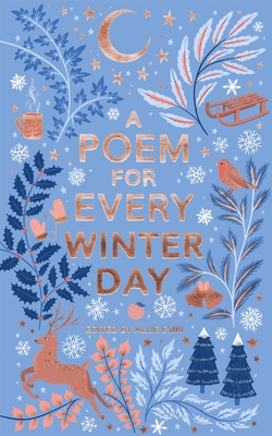 A Poem for Every Winter Day - Esiri, Allie