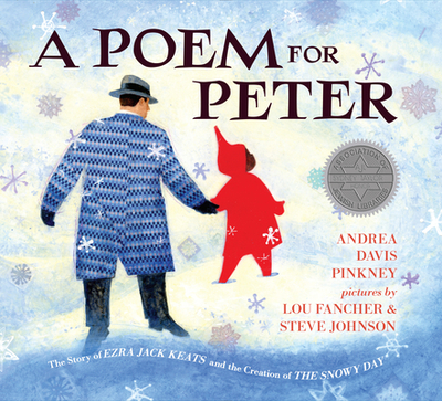 A Poem for Peter: The Story of Ezra Jack Keats and the Creation of the Snowy Day - Pinkney, Andrea Davis