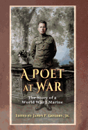 A Poet at War: The Story of a World War I Marine