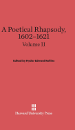 A Poetical Rhapsody, 1602-1621, Volume II