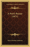 A Poet's Bazaar (1871)