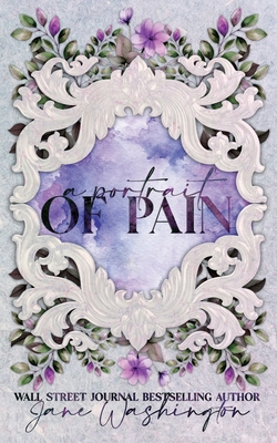 A Portrait of Pain - Washington, Jane