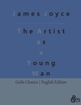 A Portrait of the Artist as a Young Man - Joyce, James