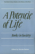 A Potencie of Life: Books in Society