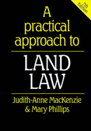 A Practical Approach to Land Law