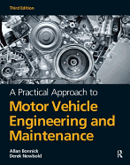 A Practical Approach to Motor Vehicle Engineering and Maintenance
