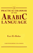 A Practical Grammar of the Arabic Language