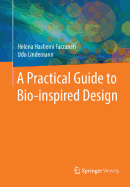 A Practical Guide to Bio-Inspired Design