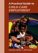 A Practical Guide to Child-Care Employment